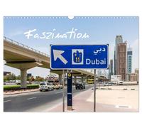 Faszination Dubai (Wandkalender 2027 DIN A3 quer), CALVENDO Monatskalender