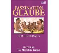 Faszination Glaube - Der Hinduismus