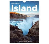Faszination Island - Eine einmalige Reise. (Wandkalender 2026 DIN A4 hoch), CALVENDO Monatskalender: Begleiten Sie uns auf eine einzigartige Entdeckungsreise nach Island.