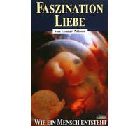 Faszination Liebe - Wie ein Mensch entsteht