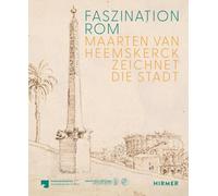 Faszination Rom: Maarten van Heemskerck zeichnet die Stadt