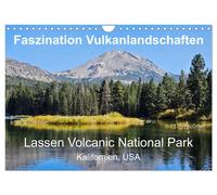 Faszination Vulkanlandschaften - Lassen Volcanic National Park (Wandkalender 202