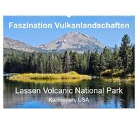 Faszination Vulkanlandschaften - Lassen Volcanic National Park (Wandkalender 2027 DIN A2 quer), CALVENDO Monatskalender: Eine spektakuläre Region ... heißen Quellen, Lavafeldern und alpiner Natur