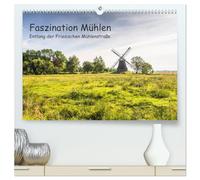 Faszination Windmühlen - Entlang der Ostfriesischen Mühlenstraße (hochwertiger Premium Wandkalender 2026 DIN A2 quer), Kunstdruck in Hochglanz: Eine Reise zu den schönsten Mühlen Ostfrieslands.