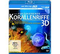 Faszinierende Korallenriffe - Die Wunderwelt der asiatischen Ozeane (inkl. 2D-Version)