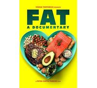 FAT: A Documentary (DVD) Vinnie Tortorich Nina Teicholz Gary Taubes Jim Abrahams