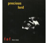 Fat and Frantic - Precious Lord The Fat and Frantic Doo-Wop Album