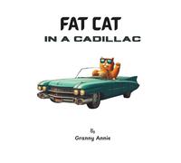 FAT CAT IN A CADILLAC