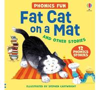 Fat Cat on a Mat and Other Phonics Stories: A Rhyming Phonics Book Collection with Loveable Animals and Online Audio, for Kids (Ages 3-5)