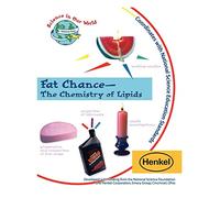 Fat Chance-The Chemistry of Lipids