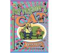 Fat Freddy's Cat Omnibus Back 2nd April by Shelton, Gilbert