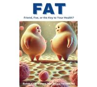 FAT: Friend, Foe, or the Key to Your Health