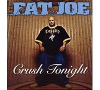 Fat Joe - Crush Tonight/