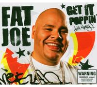 Fat Joe Feat.Nelly - Get It Poppin'