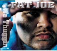 Fat Joe Feat.R.Kelly - We Thuggin'