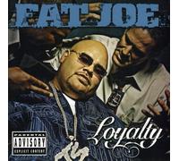 Fat Joe - Loyalty