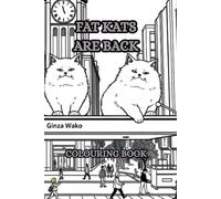 Fat Kats Are Back: There back and there on a shopping holiday.