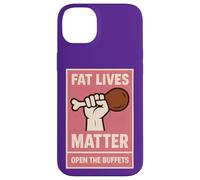 Fat Lives Matter Open The Buffets - Pugno sollevato divertente da donna Custodia per iPhone 14 Plus