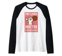 Fat Lives Matter Open The Buffets - Pugno sollevato Divertente da Donna Maglia con Maniche Raglan