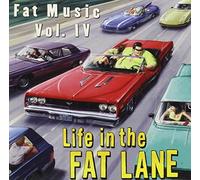 Fat Music - Vol. 4-Life In The Fat Lane