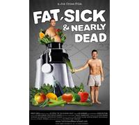 Fat, Sick & Nearly Dead (DVD) (UK & EU Release)