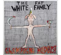 Fat White Family - Champagne Holocaust