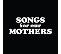 Fat White Family Songs For Our Mothers (CD)