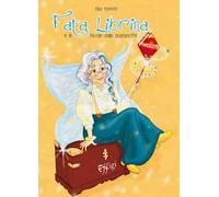 Fata librina e le favole della buonanotte. Ediz. a colori