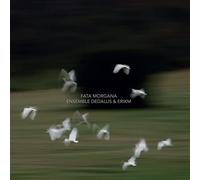 Ensemble Dedalus FATA MORGANA (CD)