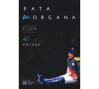 Fata Morgana. Quadrimestrale di cinema e visioni. Vol. 41: Potere.