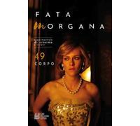 Fata Morgana. Quadrimestrale di cinema e visioni. Vol. 49: Corpo