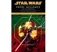 Sean Williams Fatal Alliance: Star Wars Legends (The Old Republic) (Tascabile)