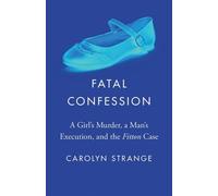 Fatal Confession A Girl's Murder, a Man's Execution, an - Libro in brossura...