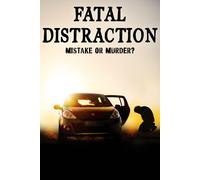Fatal Distraction (DVD) Leanna Taylor Justin Harris Cooper Harris Reggie Harris