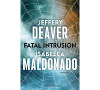 Fatal intrusion