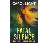 Fatal Silence: A Small-Town Suspense