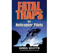 Greg Whyte Fatal Traps for Helicopter Pilots (Tascabile)