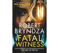 Robert Bryndza Fatal Witness (Tascabile) Detective Erika Foster