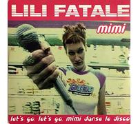 Fatale Lili - Mimi