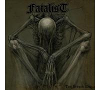 Fatalist Bitter End (Vinyl LP)