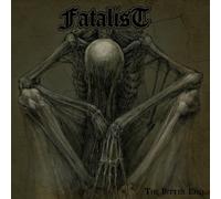 Fatalist The Bitter End (CD) Album