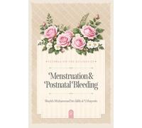 Fatawaa on the rulings of Menstruation & Postnatal Bleeding