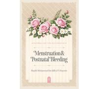 Fatawaa on the rulings of Menstruation & Postnatal Bleeding