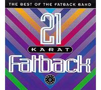The Fatback Band 21 Karat Fat Back: THE BEST OF THE FATBACK BAND (CD) Album