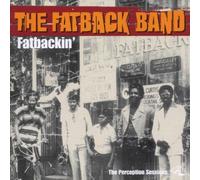 Fatback Band,the - Fatbackin'-Perception Session