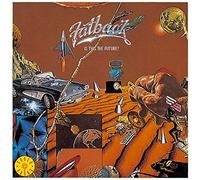 Fatback - Is This The Future?