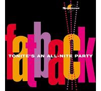 Fatback - Tonite'S An All-Nite Party
