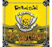 FATBOY SLIM - Big Beach Bootique 5
