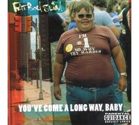 Fatboy Slim You've Come a Long Way, Baby (CD) Album