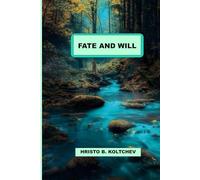 FATE AND WILL